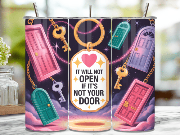 Download My Key Motivational Quote Tumbler Wrap - Premium Resources
