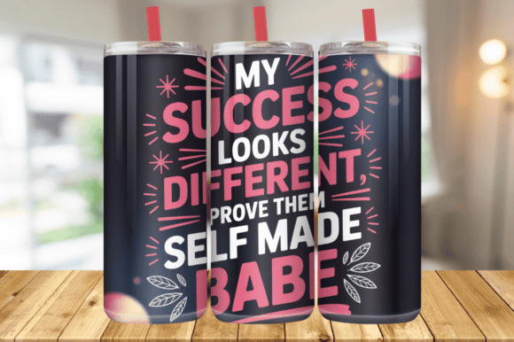 Download Self-Made Motivational Quote Tumbler - Premium Resources
