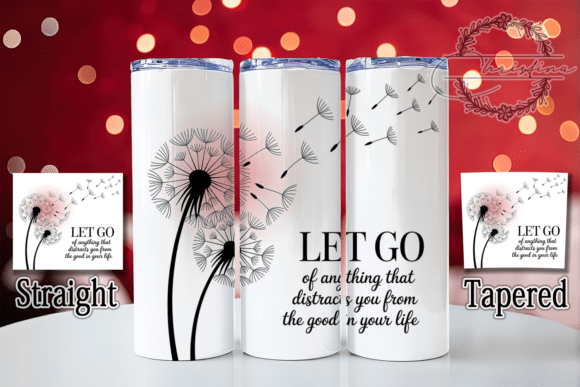 Download Let Go Inspirational Quote Tumbler - Premium Resources